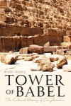 Babel – The Tower That Changed The World!