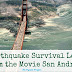 San Andreas for Preppers: 12 Earthquake Survival Lessons from the Movie