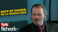 Days of Chaos: The L.A. Marzulli Show to premier on TalkNetwork.com