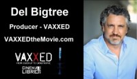 Producer of VAXXED Speaks Out: “This is Bigger than Watergate”