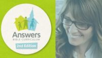 Answers Bible Curriculum 2nd Edition Now Available