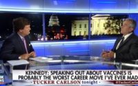 Fox News Tucker Carlson Interviews Robert F. Kennedy Jr. – Why is Raising Questions About Vaccines a No Go?