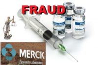 Merck Fighting Fraud Lawsuits in U.S. Courts on MMR and Gardasil Vaccines