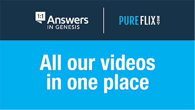 Answers in Genesis Content Now Available on PureFlix.com