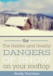 The Hidden (and Deadly) Dangers of Snow on Your Roof