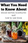 What You Need to Know About Herbal Tinctures and How to Use Them