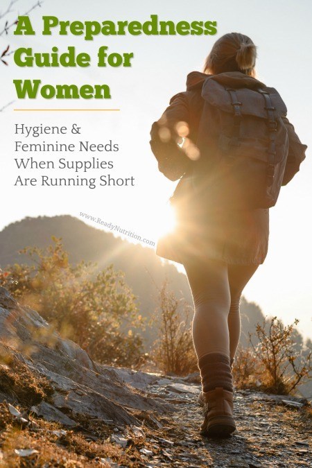 A Preparedness Guide for Women: Hygiene and Feminine Needs When Supplies Are Running Short