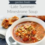 Garden-Fresh Late Summer Minestrone Soup