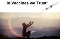Vaccines are Religion, not Science