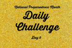 National Preparedness Month Daily Challenge: Day 6