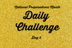 National Preparedness Month Daily Challenge: Day 4