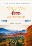 The Scientific Reason Behind Why We LOVE Autumn!