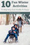 10 Fun Winter Activities To Help Keep Kids Healthy & Happy