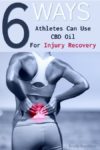 6 Ways Athletes Can Use CBD Oil For Injury Recovery