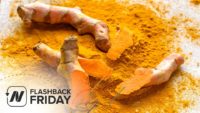 Flashback Friday: Carcinogen-Blocking Effects of Turmeric Curcumin