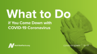 What to Do if You Come Down with COVID-19