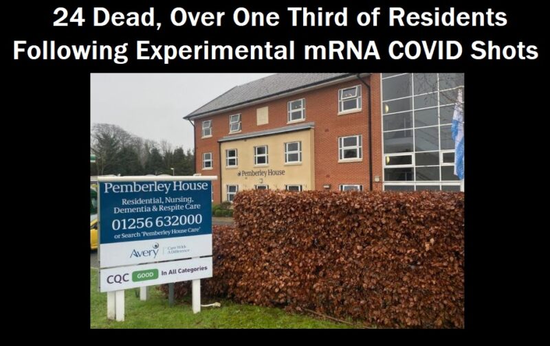 Uk Nursing Home 24 Residents (one Third) Dead In 3 Weeks After Experimental Mrna Covid Injections