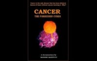 Cancer: The Forbidden Cures – The Original Big Pharma Playbook Long Before COVID-19