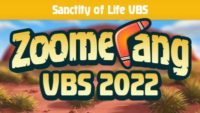 Make Your 2022 VBS a Sanctity of Life VBS with Zoomerang