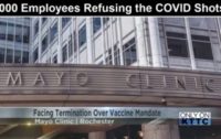 The Destruction of U.S. Medical Care: Mayo Clinic to Lose 8000 Employees who Refuse the COVID-19 Shot